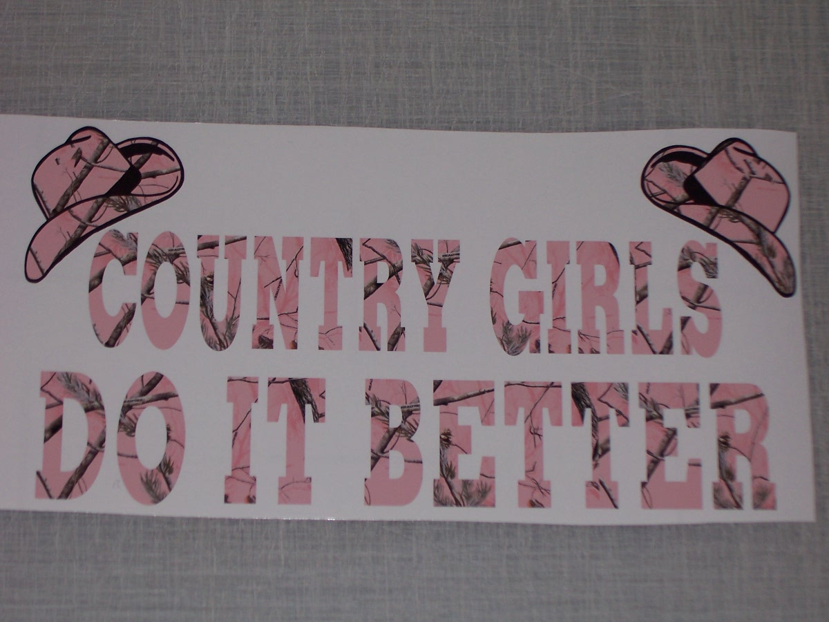 COUNTRY GIRLS Do it Better Real Tree PINK Camo Window Decal