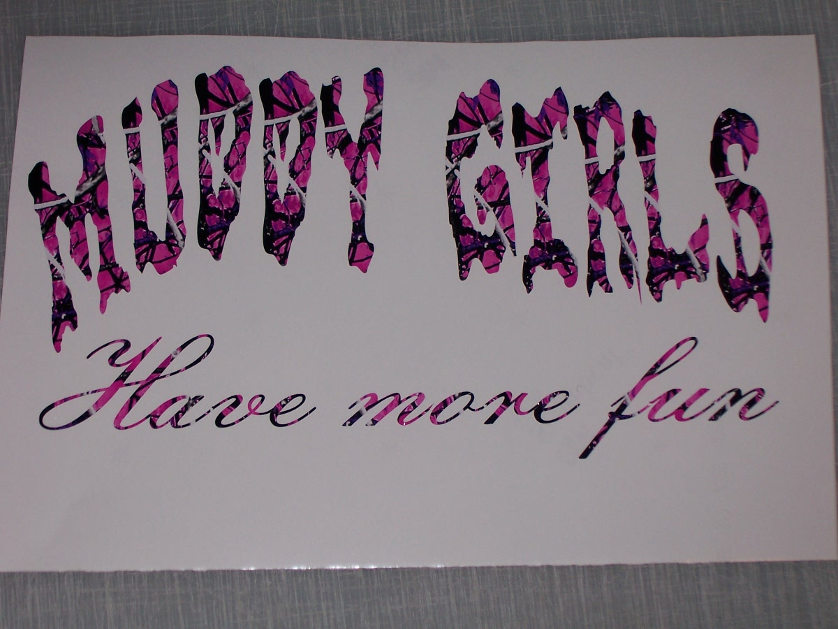 Muddy Girls have more fun! Muddy girl Pink Camo Full color Graphic Window Decal Sticker