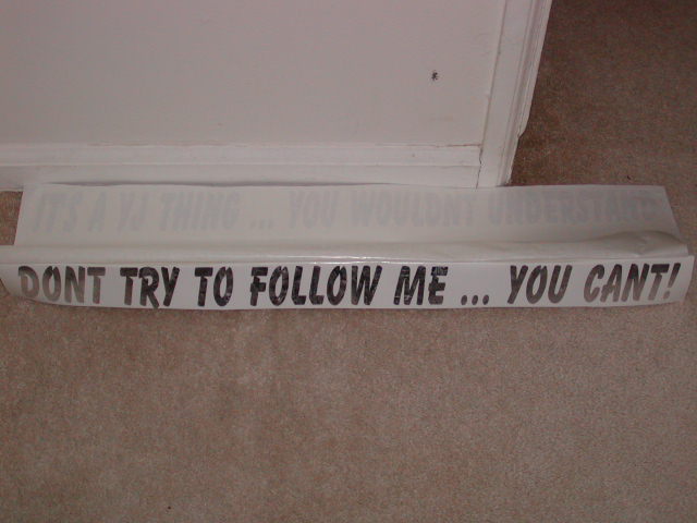 Dont try to follow me... You cant! Decal
